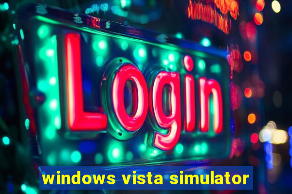 windows vista simulator